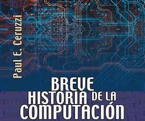 Breve historia de la computación (Breviarios / Brief History)