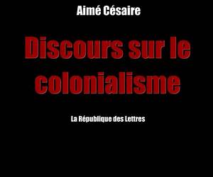 Discours sur le colonialisme: suivi du Petit matin d'Aimé Césaire (French Edition)