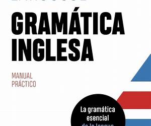 Gramática inglesa: La mejor guía para estudiantes de inglés de todos los niveles