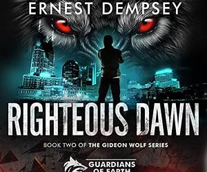 Righteous Dawn: A Gideon Wolf Supernatural Story